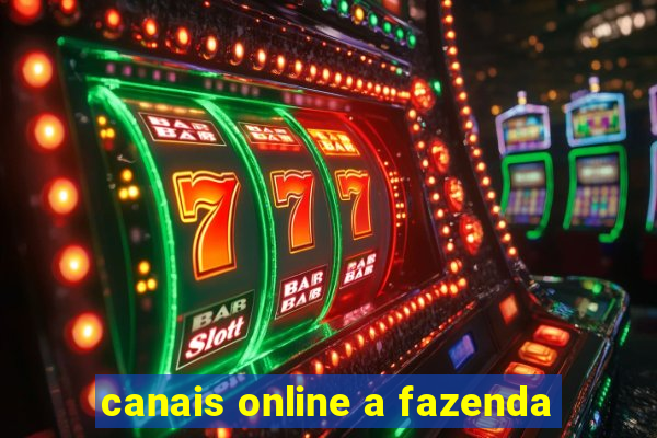 canais online a fazenda